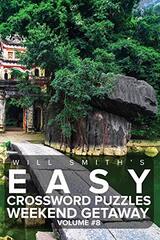 Easy Crossword Puzzles Weekend Getaway - Volume 8
